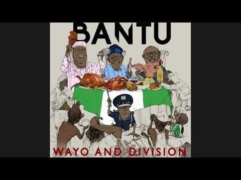 Daily Discovery: BANTU – Wayo And Division